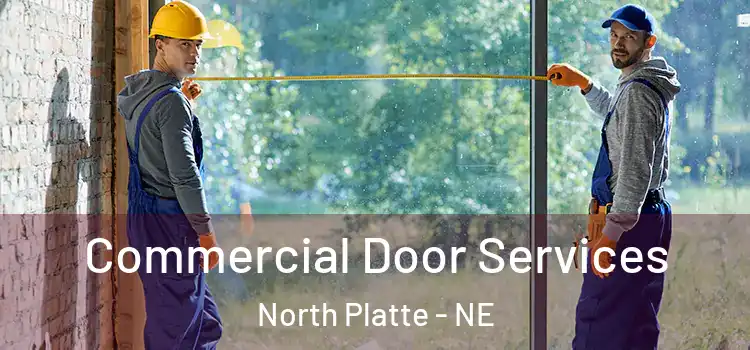 Commercial Door Services North Platte - NE