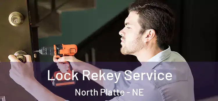 Lock Rekey Service North Platte - NE
