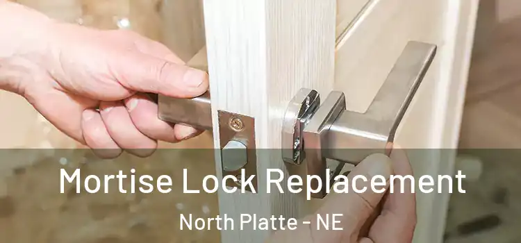 Mortise Lock Replacement North Platte - NE