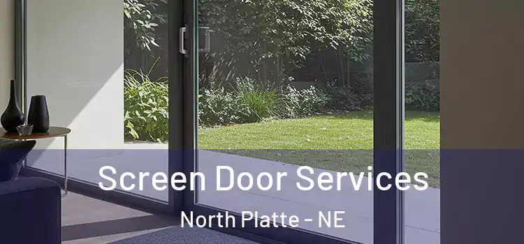 Screen Door Services North Platte - NE