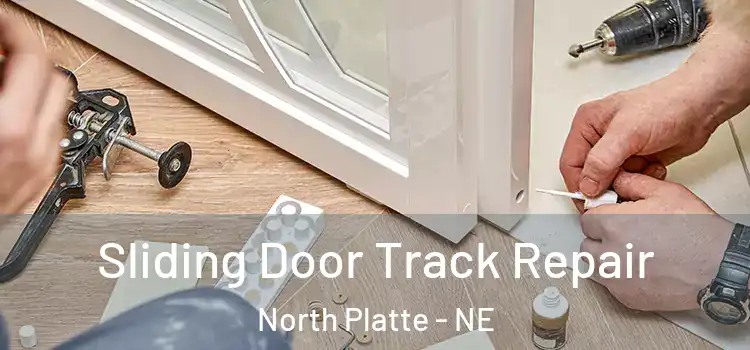Sliding Door Track Repair North Platte - NE